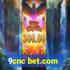 9cnc bet.com